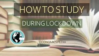 19. HOW TO STUDY EFFECTIVELY AND EFFICIENTLY amid COVID-19 LOCKDOWN | SIMPLE 7 STEPS (2020)