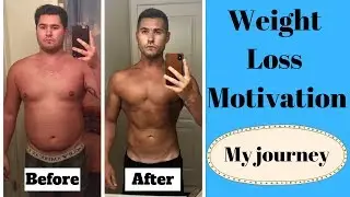 Weight Loss Motivation (Before and After) | My Journey (Fat to Fit)