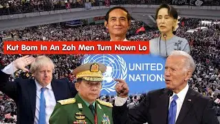 Myanmar Ramsung Thuthang; UN, UK le US Pawlin Ralrinnak An Pesal