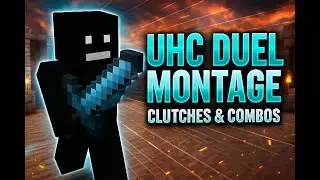 UHC DUEL MONTAGE（1.21.8）