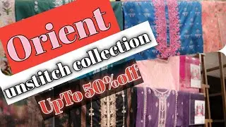 orient summer collection 2023 | unstitch collection sale | orient unstitch sale