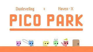 [Pico Park] w/ Yuki and Yuna from Duo Leveling! (and Viri)