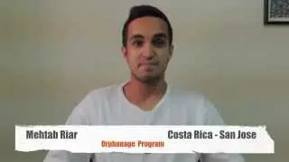 Video Review Volunteer Mehtab Riar Costa Rica San Jose Orphanage program