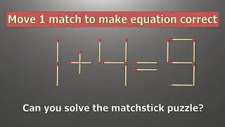 Matchstick puzzle 1+4=9 | Match puzzle - move 1 match to make equation correct