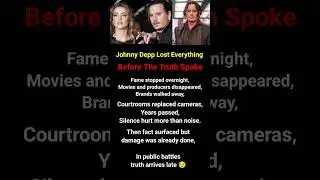 Johnny Depp Lost Everything, Before The Truth Spoke  🔥 #shorts