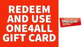 Как использовать подарочную карту One4all онлайн в 2024 году | Использовать подарочный код One4al...