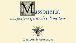 Massoneria: Iniziazione spirituale e di Mestiere