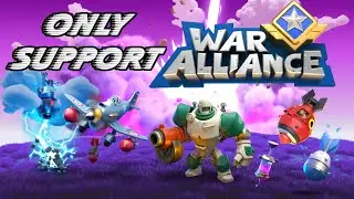 WINNING with ONLY SUPPORT - War Alliance