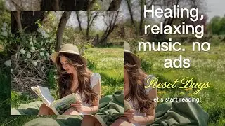 healing, relaxing music. no ads
