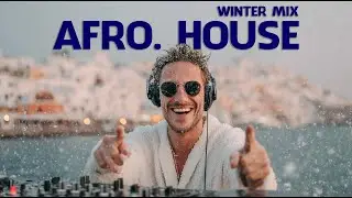 AFRO HOUSE WINTER MIX 2025 - Adam Port, Avicii, The Weeknd, Coldplay, Diplo Style - Snow LIVE #10