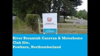 River Breamish Caravan & Motorhome Club site drive around