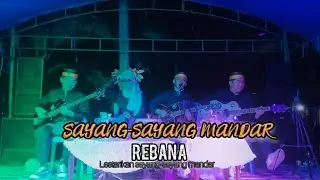SAYANG-SAYANG MANDAR GALITI MUSIK SENDANA || REBANA ||