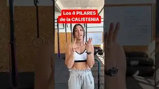 Domina los 4 PILARES de la CALISTENIA para CONSTRUIR una BUENA BASE💪🏼 #calistenia