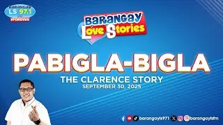 PABIGLA-BIGLA CLARENCE | Papa Dudut | Barangay Love Stories