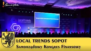 LocalTrends Sopot - Samorządowy Kongres Finansowy