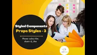React Styled Components - 3 (Props Styles)