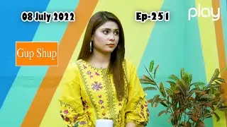 Gup Shup | Ep-251 | 08 July 2022 | Current Affairs Show | News | Talk Show  | Play TV