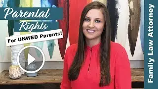 What are Parental Rights for Unwed Parents in Arizona?