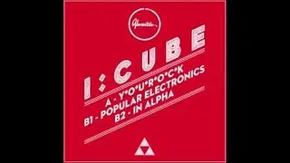 VER077 : I:Cube - In Alpha