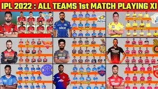 IPL 2022 - All Teams Playing XI for the 1st IPL Match of IPL 2022 | CSK vs KKR