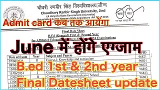 Crsu b.ed final datesheet b.ed 1st &2nd year June 2024
