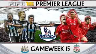 Newcastle vs Liverpool  Fifa 16 Premier League Gameweek 15