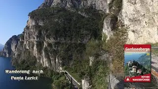 Gardasee: Wanderung zu Punta Larici