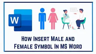 How Insert Male and Female Symbol In MS Word