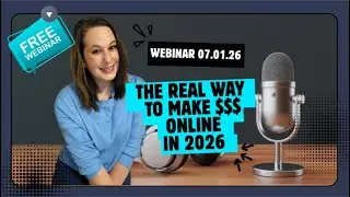 The Real Way People Are Making Money Online In 2026 - Webinar Replay 08.01.2026