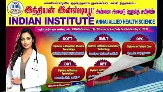 YOUR JOURNEY TO SUCCESS STARTED HEAR, By.Indian Institute & Annai Allied Health Science,Vaniyambadi