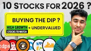 10 Stocks To Watch in 2026 (High Growth + Undervalued?)