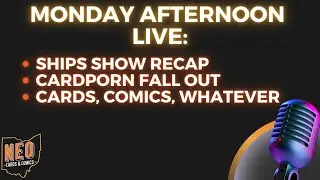 Monday Afternoon Live Cards, Comics, Whatever.