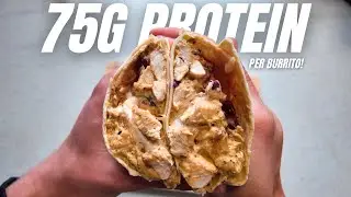 The High Protein Burrito that CHANGED My Life | Meal Prep