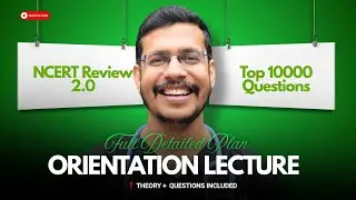NCERT Review 2.0 + Top 10000 Questions For NEET 2026 | Orientation Lecture