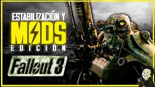 Gu&iacute;a de estabilizaci&oacute;n y Mods para Fallout 3 🤠☢️