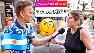 ARGENTINA: ¿CÓMO SIENTES QUE ESTÁ? 🇦🇷🧐 ¿BIEN O MAL? - Oscar Alejandro Pregunta