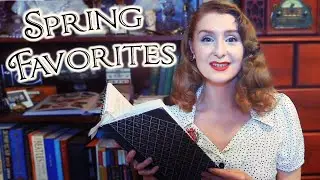 🌹 Spring Favorites 🌹 (clothing, books, fashion, film, etc.)