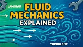 Fluid Mechanics Explained: Key Concepts and Real-World Applications