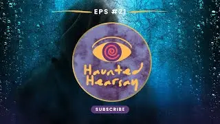 Haunted Hearsay: Donegal's Ghostly Tales and Paranormal Investigations - Episode #21