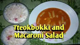 Tteokbokki and Macaroni Salad with my Handsome Brother😊