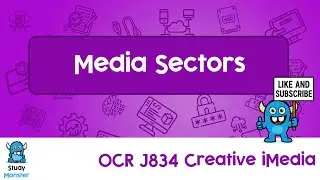 OCR Creative iMedia | Media Sectors Explained from Traditional to New media and their evolution!