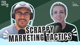 Scrappy Marketing Tactics to Kickstart Lead Gen