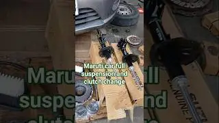 maruti full suspension and clutch change