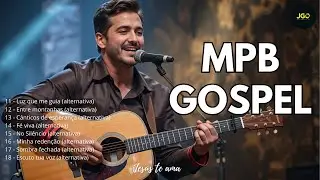 AO VIVO🔴 MPB GOSPEL 2026 | As Melhores Hinos Evangélicos [Hoje 08 de Janeiro]