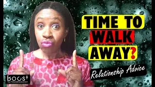WHY YOU SHOULD WALK AWAY FROM YOUR BAD RELATIONSHIP?