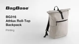 How to print on the BG316 Athlux Roll-Top Backpack | Bagbase