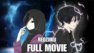 KEKUATAN DAN KELEMAHAN FULL MOVIE REOZUKU - Drama Animasi Sekolah