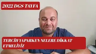 2022 Dgs Tayfa Tercih Yaparken Dikkat Edilmesi Gerekenler
