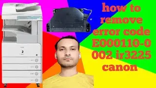 How to remove error code E000110-0002 IR 3225 canon copier #canon #machine #photostat #india #print