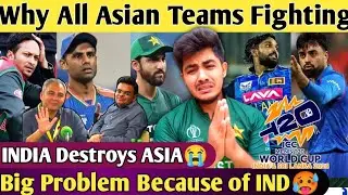 PAK Crying😭IND made ALL Asian Teams Fighting with Each other Because of INDIA ?| World cup in Danger